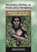 Bigfoot, Yeti, and Other Ape-Men
