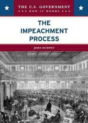 Murphy, J:  The Impeachment Process