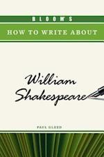 Gleed, P:  Bloom's How to Write About William Shakespeare