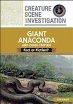 Giant Anaconda and Other Cryptids