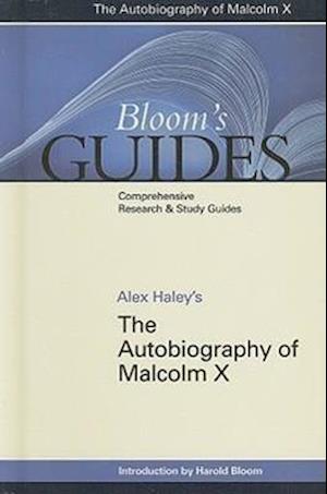 Alex Haley's the Autobiography of Malcolm X