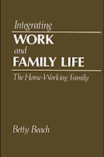 Integrating Work and Family Life