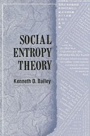 Social Entropy Theory