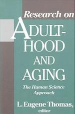 Research on Adulthood and Aging