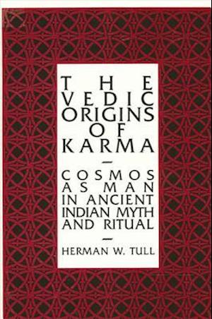 The Vedic Origins of Karma