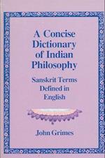 A Concise Dictionary of Indian Philosophy