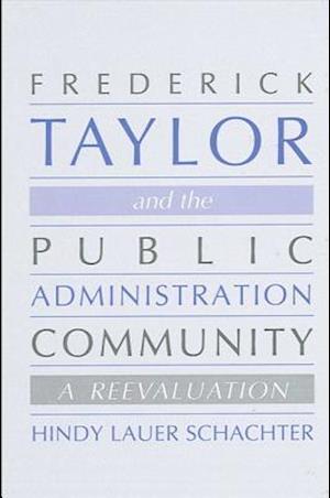 Frederick Taylor and the Public Administration Community