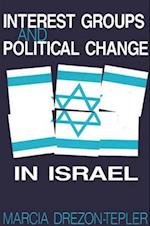 Interest Groups and Political Change in Israel