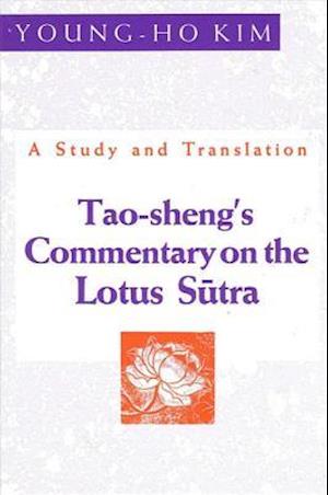 Tao-Sheng's Commentary on the Lotus Sutra