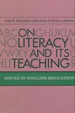 On Literacy and Its Teaching
