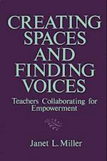 Creating Spaces and Finding Voices