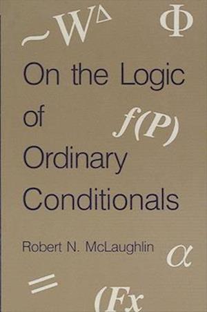 On Logic Ordinary Condit