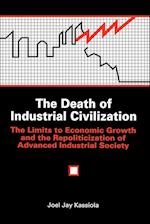 The Death of Industrial Civilization