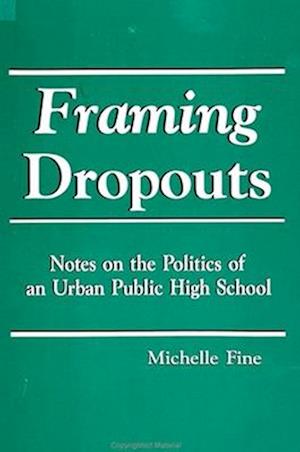 Framing Dropouts