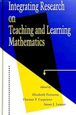 Integrating Research on Teaching and Learning Mathematics