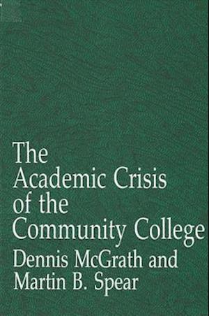 The Academic Crisis of the Community College