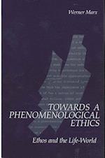 Towards a Phenomenological Ethics