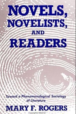 Novels, Novelists, and Readers