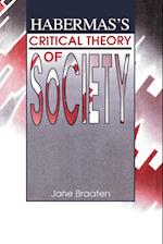 Habermas's Critical Theory of Society