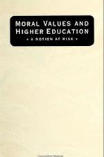 Moral Values and Higher Education