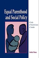 Equal Parenthood and Social Policy