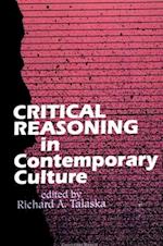 Critical Reasoning in Contemporary Culture