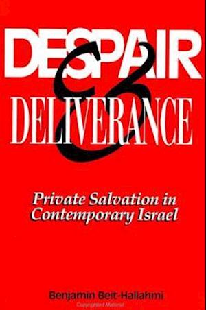 Despair and Deliverance