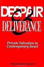 Despair and Deliverance