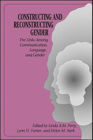 Constructing and Reconstructing Gender