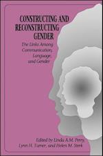 Constructing and Reconstructing Gender