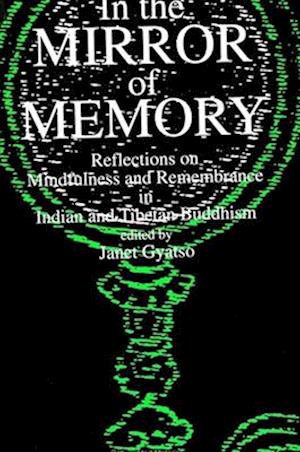 In the Mirror of Memory