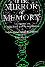 In the Mirror of Memory