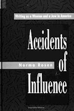 Accidents of Influence