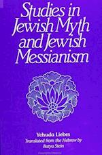 Studies in Jewish Myth and Messianism