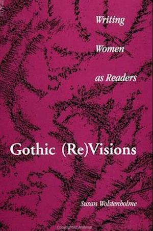 Gothic (Re)Visions