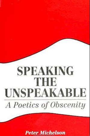 Speaking the Unspeakable