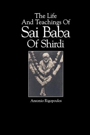 The Life And Teachings Of Sai Baba Of Shirdi