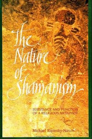 The Nature of Shamanism