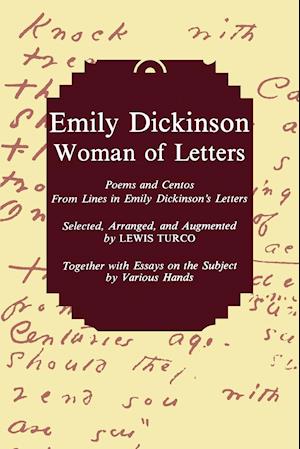 Emily Dickinson, Woman of Letters