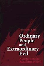 Ordinary People and Extraordinary Evil