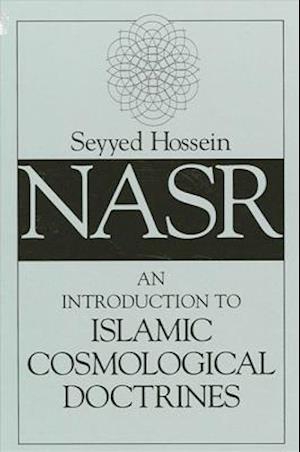 An Introduction to Islamic Cosmological Doctrines