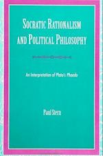 Socratic Rationalism and Political Philosophy