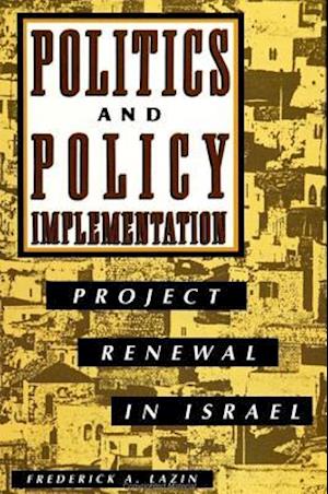 Politics and Policy Implementation