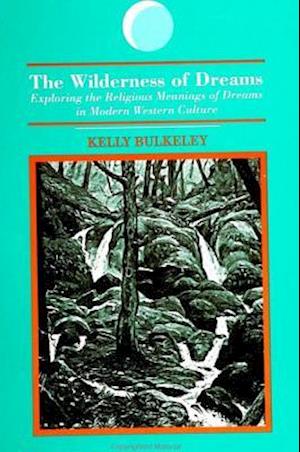 The Wilderness of Dreams