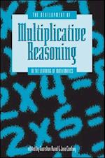 The Development of Multiplicative Reasoning in the Learning of Mathematics