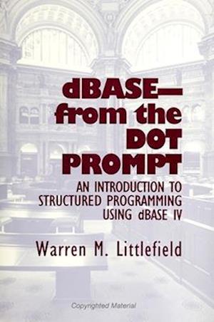 Dbase-From the Dot Prompt