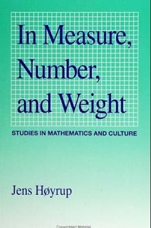 In Measure, Number, and Weight