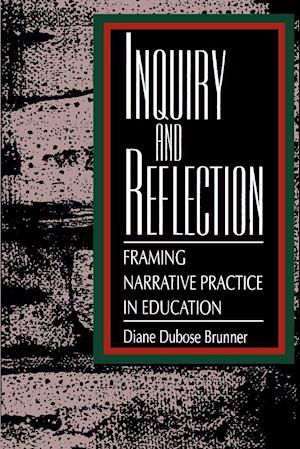 Inquiry and Reflection