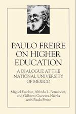 Paulo Freire on Higher Education