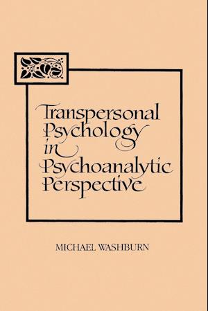 Transpersonal Psychology in Psychoanalytic Perspective